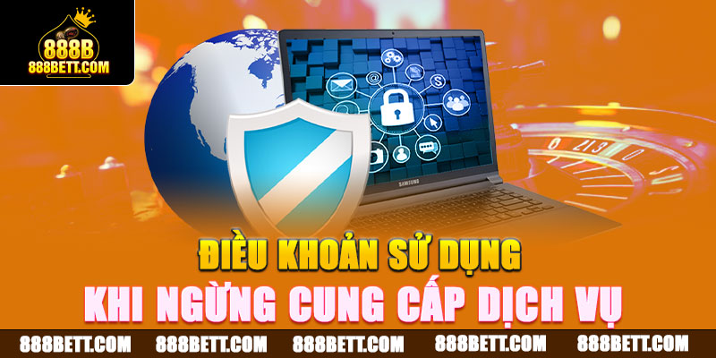 Điều khoản dịch vụ sử dụng chung tại 888BET